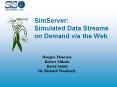SimServer: Simulated Data Streams on Demand via the Web PowerPoint PPT Presentation