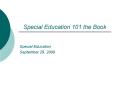 Special Education 101 the Book PowerPoint PPT Presentation