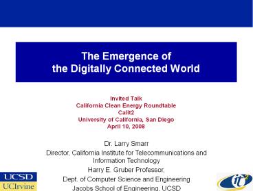 The Emergence of the Digitally Connected World
