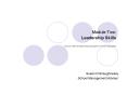 Module Two: Leadership Skills School Self Development package for school managers PowerPoint PPT Presentation