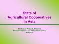 State of Agricultural Cooperatives in Asia Dr Daman Prakash, Director Rural Development and Manageme PowerPoint PPT Presentation