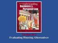 Evaluating Housing Alternatives PowerPoint PPT Presentation
