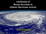 Attribution%20of%20Recent%20Increases%20in%20Atlantic%20Hurricane%20Activity