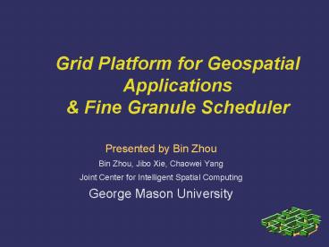Grid Platform for Geospatial Applications