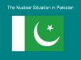 The Nuclear Situation in Pakistan PowerPoint PPT Presentation