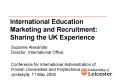 International Education Marketing and Recruitment: Sharing the UK Experience PowerPoint PPT Presentation