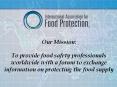 To provide food safety professionals worldwide with a forum to exchange information on protecting the food supply