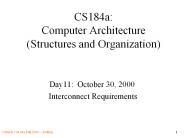 CS184a: Computer Architecture (Structures and Organization)