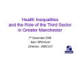 Health Inequalities and the Role of the Third Sector in Greater Manchester PowerPoint PPT Presentation