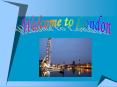 Welcome to London PowerPoint PPT Presentation