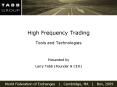 High Frequency Trading  Tools and Technologies PowerPoint PPT Presentation
