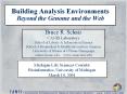 Building Analysis Environments Beyond the Genome and the Web PowerPoint PPT Presentation