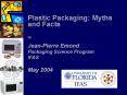 Plastic Packaging: Myths and Facts PowerPoint PPT Presentation