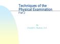Techniques of the Physical Examination Part 2 PowerPoint PPT Presentation