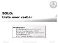 SOLO:%20Liste%20over%20verber PowerPoint PPT Presentation