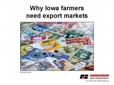 Why Iowa farmers need export markets