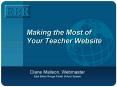 Making the Most of Your Teacher Website PowerPoint PPT Presentation