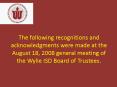 The following recognitions and acknowledgments were made at the August 18, 2008 general meeting of t PowerPoint PPT Presentation
