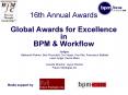 16th%20Annual%20Awards%20Global%20Awards%20for%20Excellence%20in%20BPM%20 PowerPoint PPT Presentation