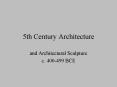 5th Century Architecture PowerPoint PPT Presentation