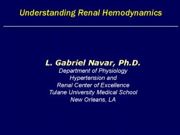 Understanding Renal Hemodynamics
