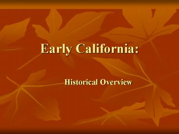 Early California: