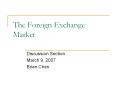 The Foreign Exchange Market PowerPoint PPT Presentation