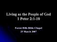 Living as the People of God 1 Peter 2:110 PowerPoint PPT Presentation