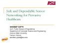 Safe and Dependable Sensor Networking for Pervasive Healthcare PowerPoint PPT Presentation