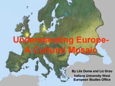 Understanding Europe A Cultural Mosaic