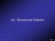 10' Structural Pattern