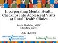 Incorporating Mental Health Checkups Into Adolescent Visits at Rural Health Clinics Leslie McGuire, PowerPoint PPT Presentation