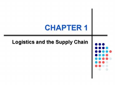 Logistics and the Supply Chain