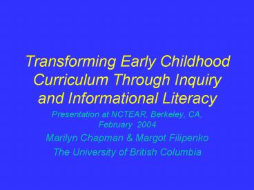 Transforming Early Childhood Curriculum Through Inquiry and Informational Literacy