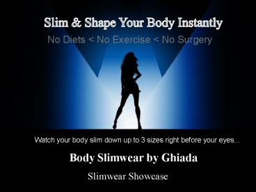 Body Slimwear by Ghiada