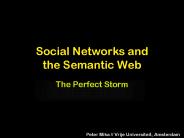 Social Networks and the Semantic Web