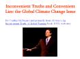 Inconvenient Truths and Convenient Lies: the Global Climate Change Issue PowerPoint PPT Presentation