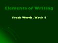 Elements of Writing PowerPoint PPT Presentation