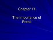 Chapter 11 The Importance of Retail