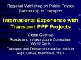 International Experience with Transport PPP Projects PowerPoint PPT Presentation