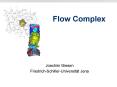 Flow Complex PowerPoint PPT Presentation