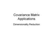 Covariance Matrix Applications