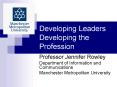 Developing Leaders Developing the Profession PowerPoint PPT Presentation