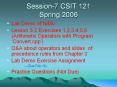 Session-7 CSIT 121 Spring 2006 PowerPoint PPT Presentation