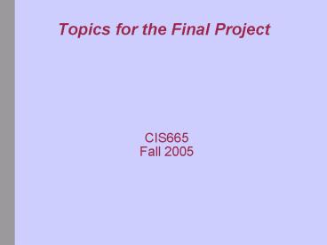 Topics for the Final Project