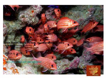 UNDERSTANDING THE BRAIN