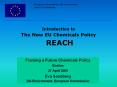 Introduction to The New EU Chemicals Policy REACH PowerPoint PPT Presentation