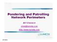 Pondering and Patrolling Network Perimeters PowerPoint PPT Presentation