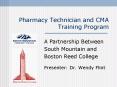 Pharmacy Technician and CMA Training Program PowerPoint PPT Presentation