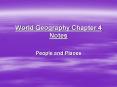 World Geography Chapter 4 Notes PowerPoint PPT Presentation